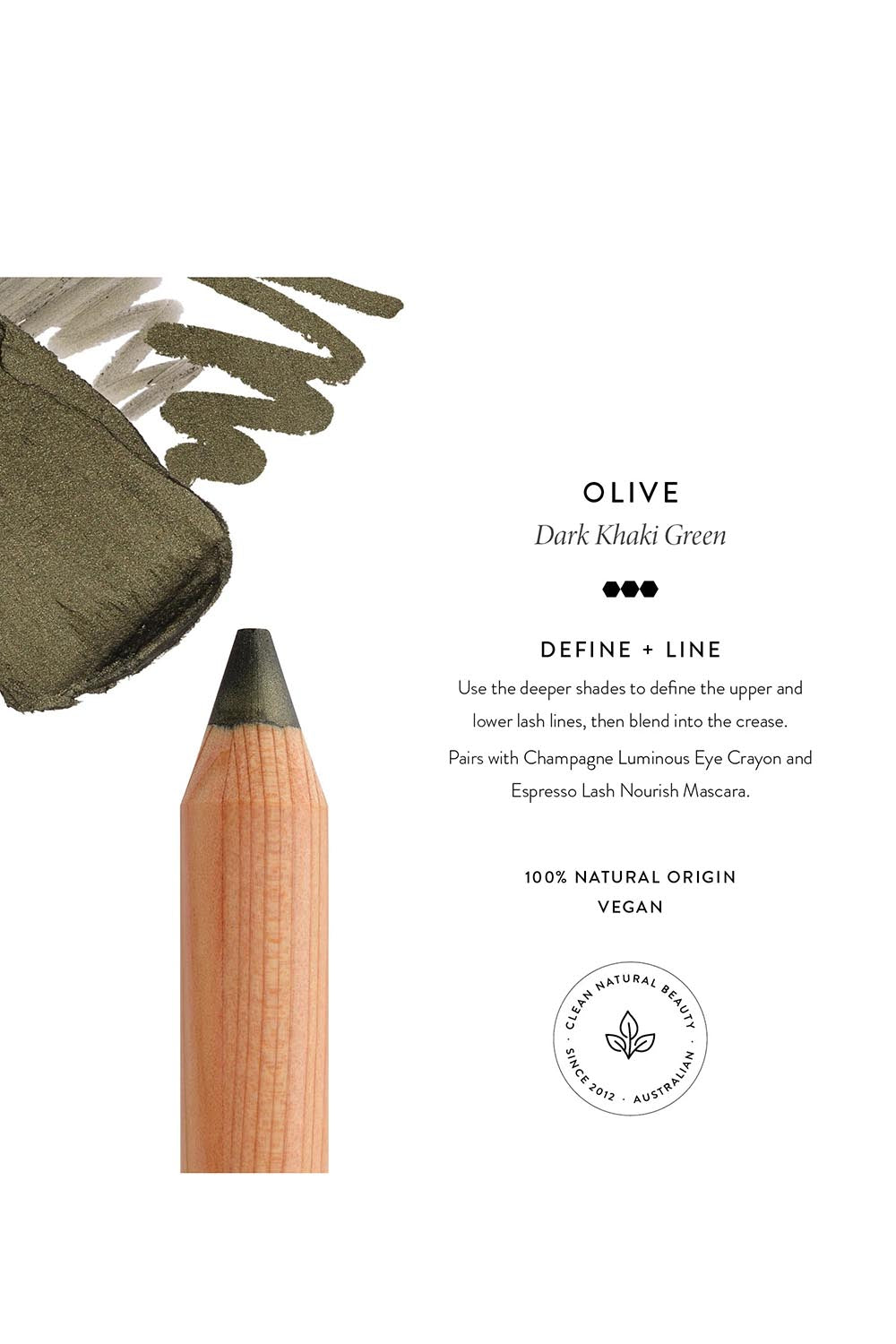 Product shot of the Luminous Eye Crayon - Olive in colour Olive, from the back